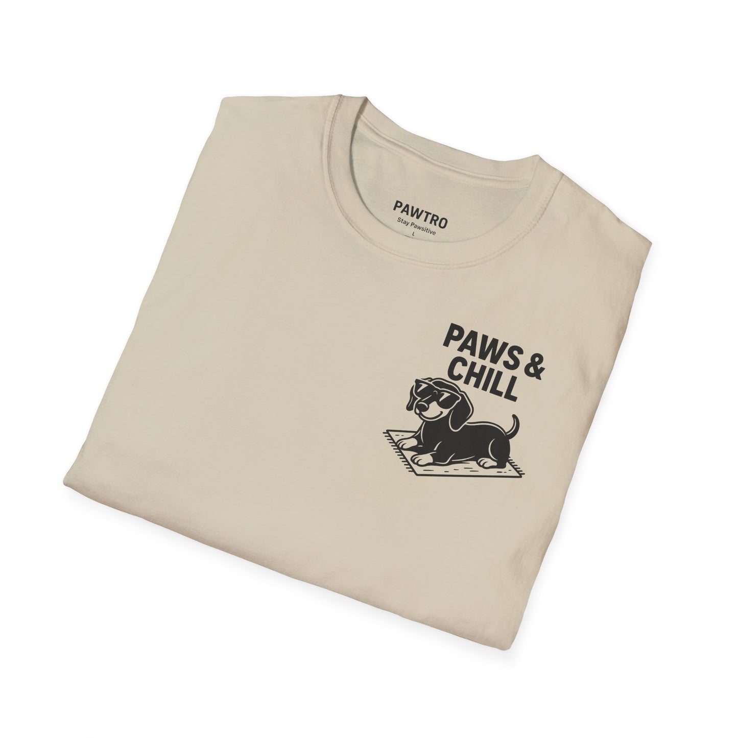 Paws & Chill Unisex T-Shirt, Cute Dog Lover Tee