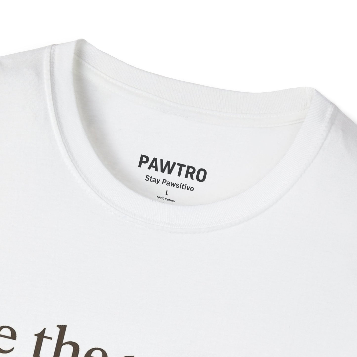 Unisex Dog Lover T-Shirt | Be the Person Your Dog Thinks You Are