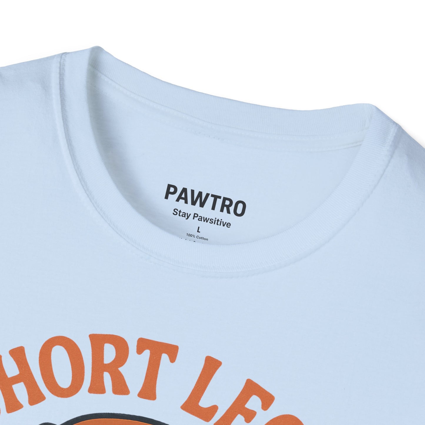 Funny Dog Lover T-Shirt, Short Legs Big Attitude Tee