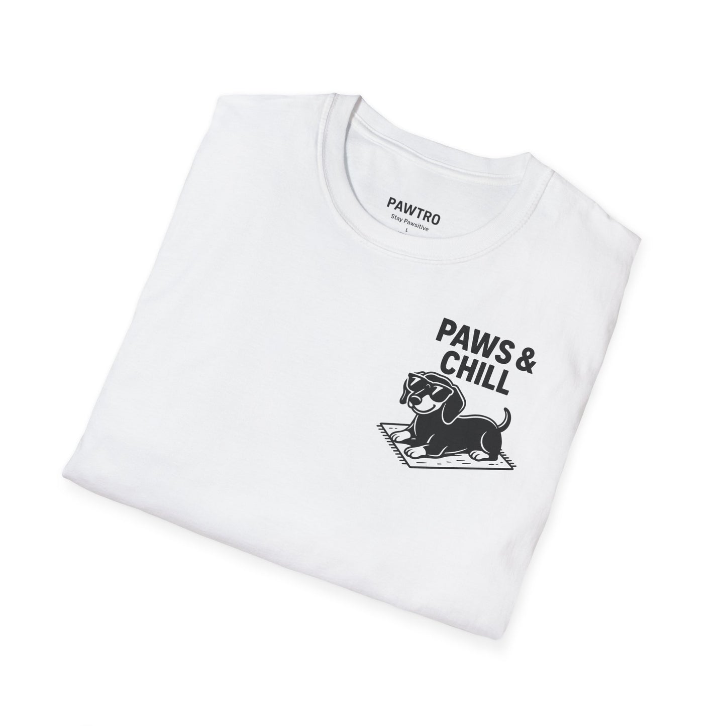 Paws & Chill Unisex T-Shirt, Cute Dog Lover Tee
