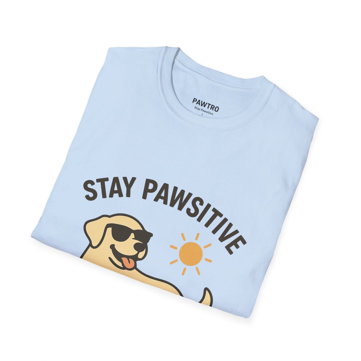 Stay Pawsitive Dog Lover T-Shirt