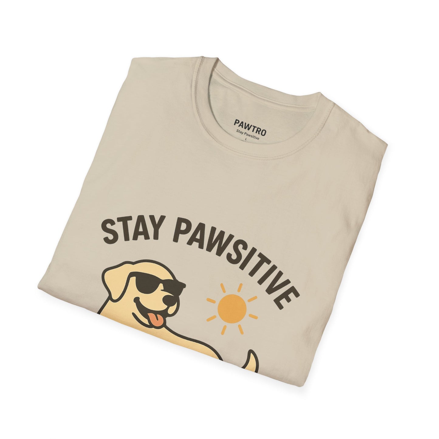 Stay Pawsitive Dog Lover T-Shirt