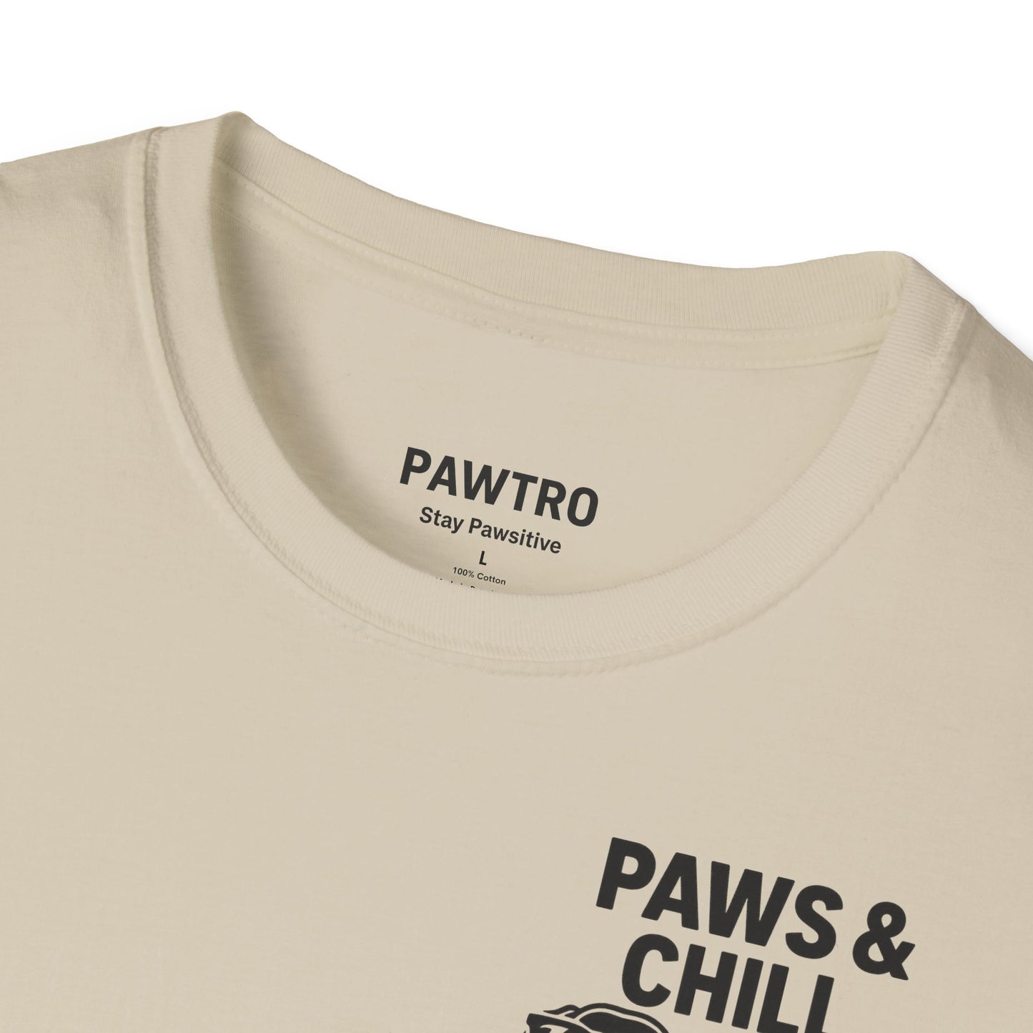 Paws & Chill Unisex T-Shirt, Cute Dog Lover Tee