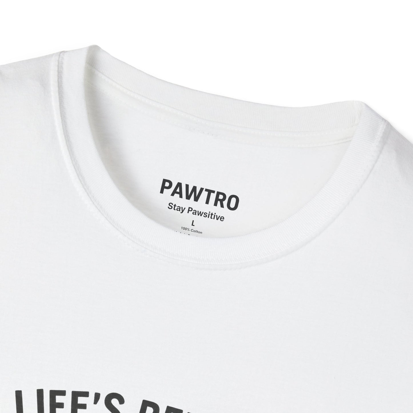 Life's Better with a Dog T-Shirt