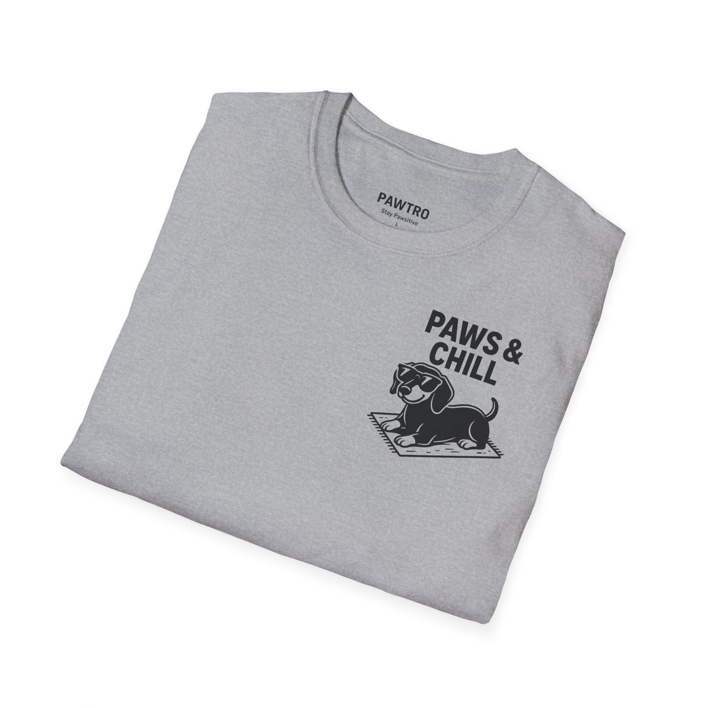 Paws & Chill Unisex T-Shirt, Cute Dog Lover Tee