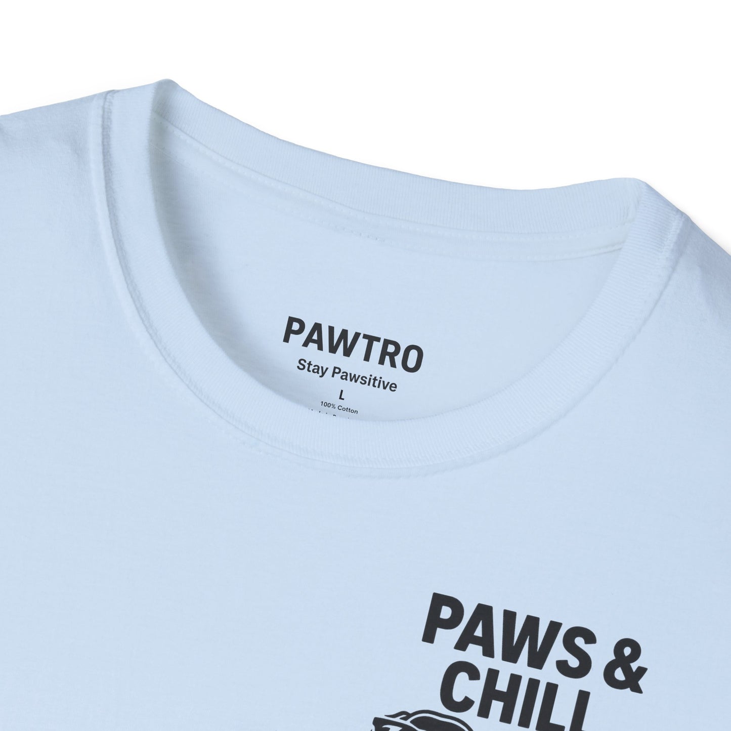 Paws & Chill Unisex T-Shirt, Cute Dog Lover Tee